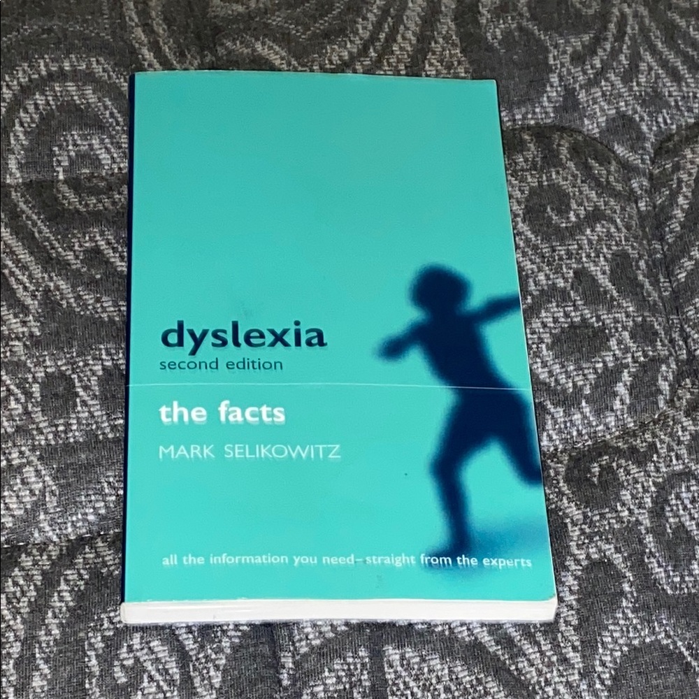 Dyslexia: The Facts Book